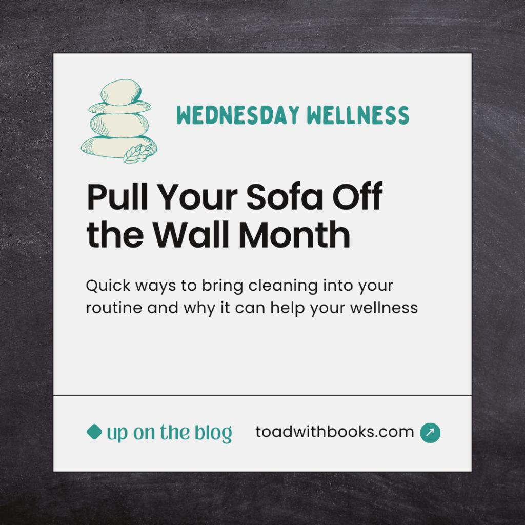 Pull Your Sofa off the wall&nbsp;month