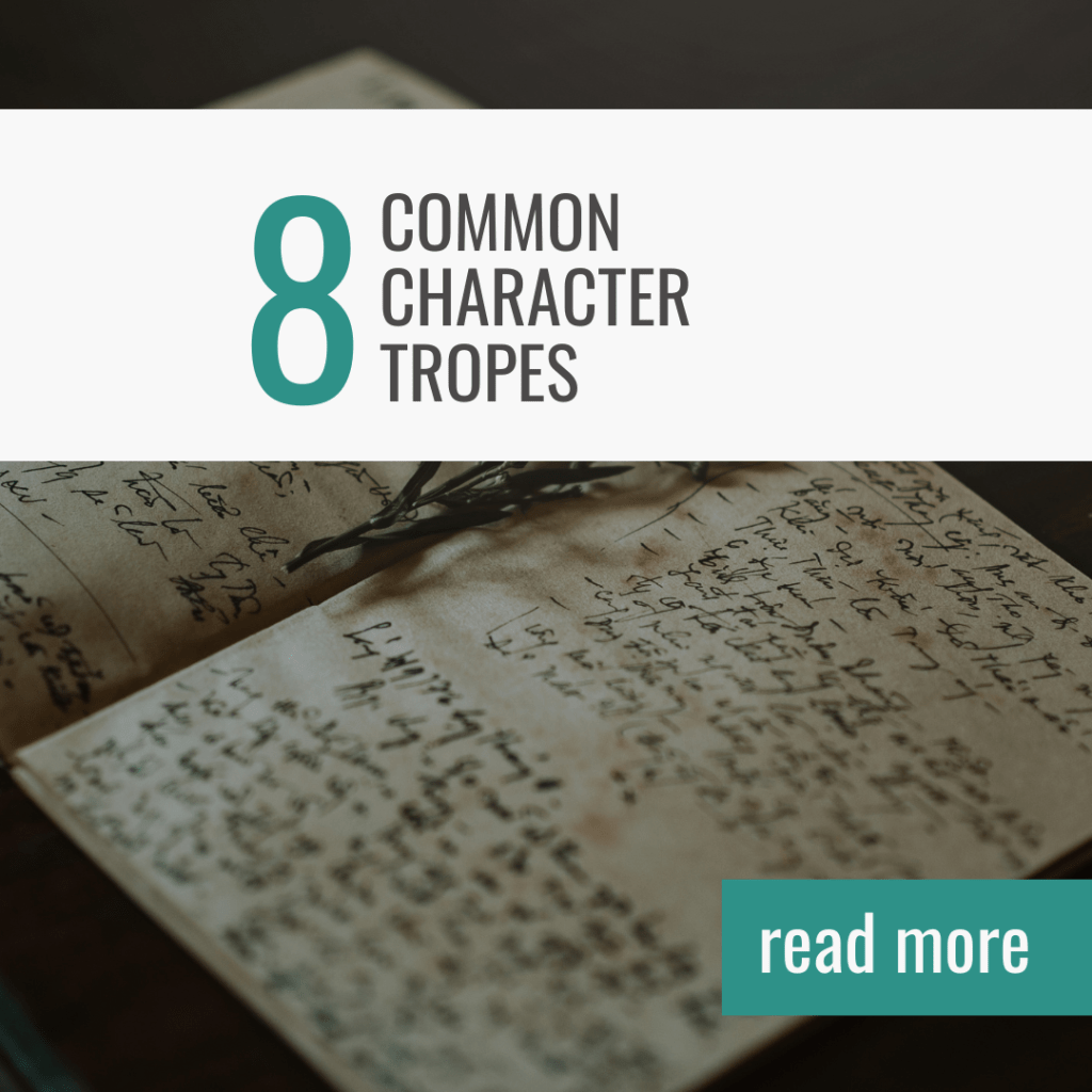 8 Common Character&nbsp;Tropes