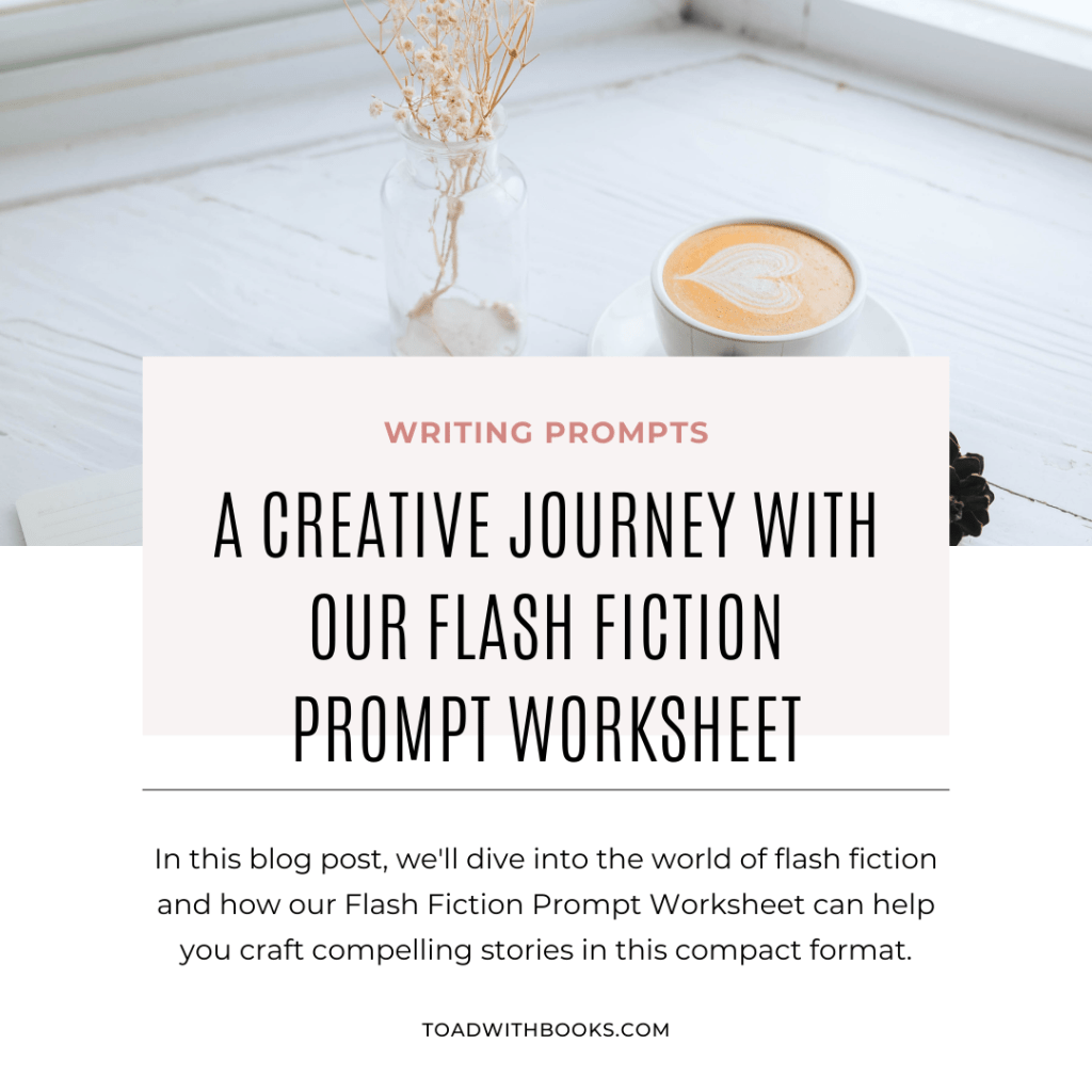 Crafting Flash Fiction: A Creative Journey with Our Flash Fiction Prompt&nbsp;Worksheet