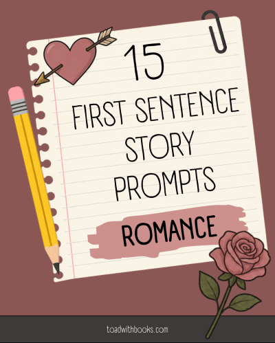 A decorative notepad featuring the title '15 First Sentence Story Prompts Romance', with a pencil and a rose illustration.
