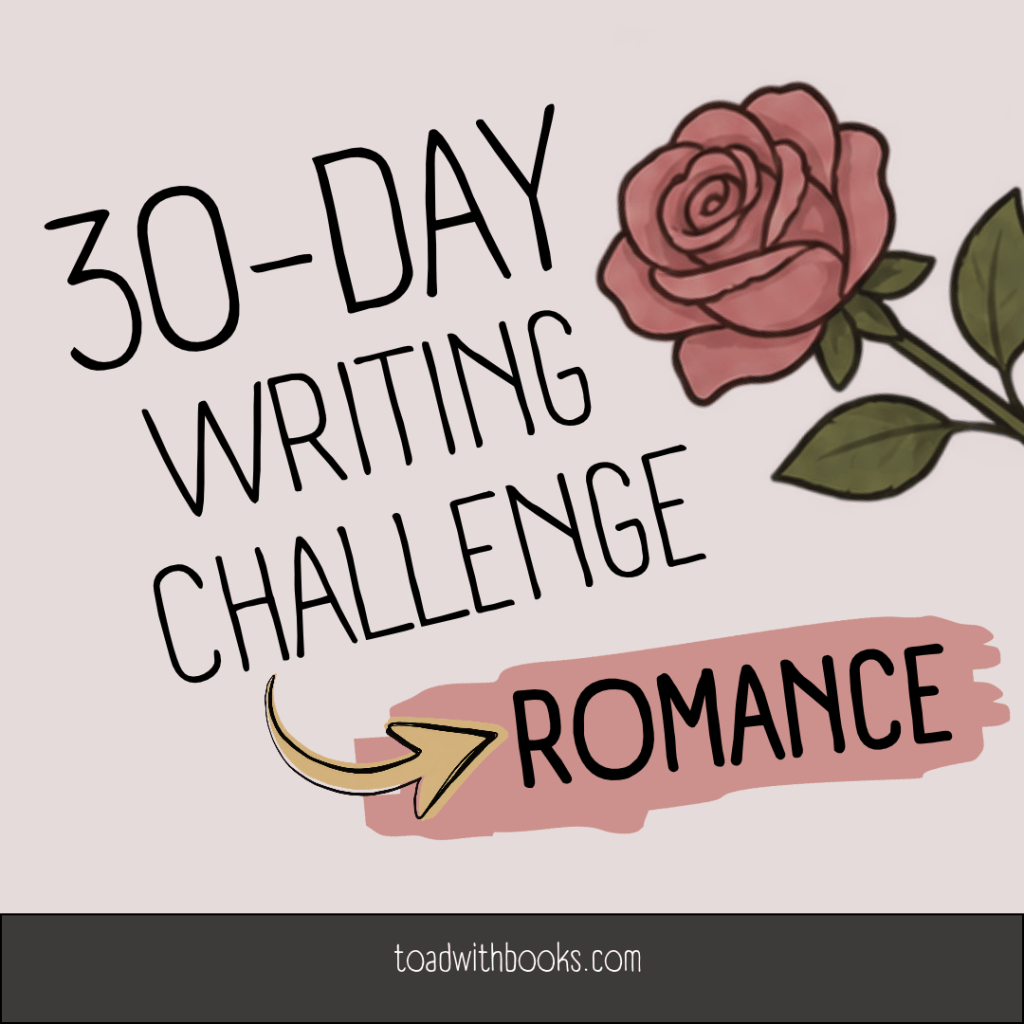 A 30-Day Romance Writing Challenge: Chemistry, Complications, and Questionable&nbsp;Timing